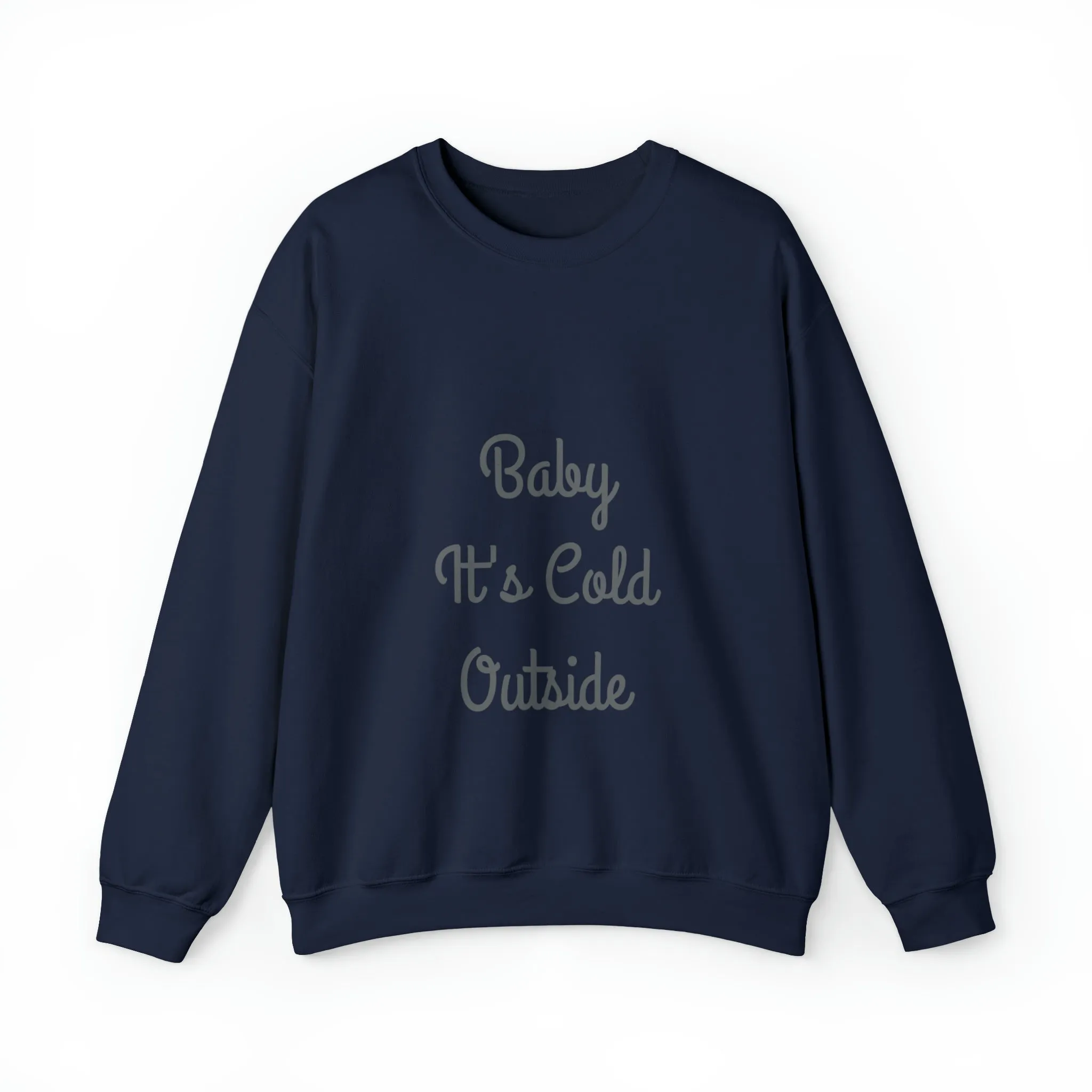 Baby It's Cold Outside Unisex Heavy Blend™ Crewneck Sweatshirt